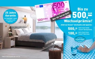 Bis zu 500,- € Wechselprämie wenn Sie zu einem Svane Bettsystem wechseln
